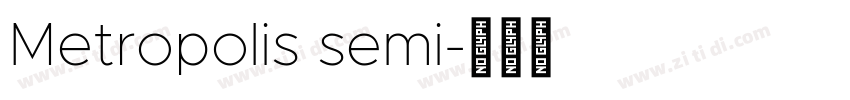 Metropolis semi字体转换